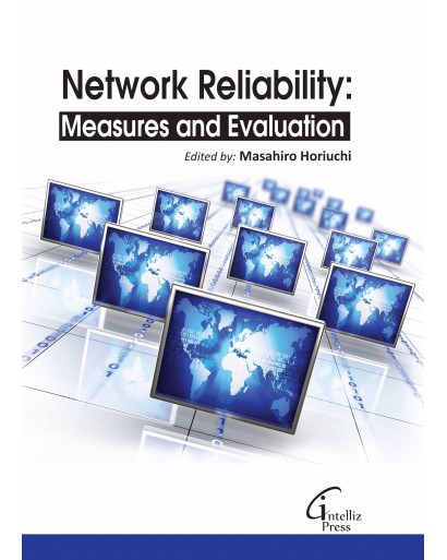 Network Reliability: Measures and Evaluation